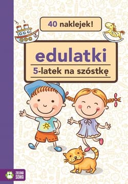 Edulatki 5-latek na szóstkę - Opracowanie Zbiorowe
