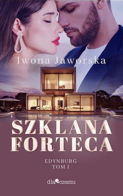 Edynburg Tom 1 Szklana forteca - Iwona Jaworska