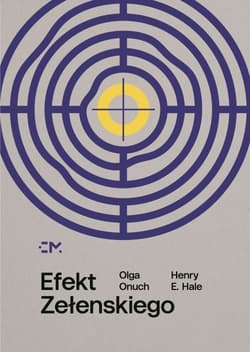 Efekt Zełenskiego - Onuch Olga,  Hale Henry E.
