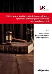 Efektywność krajowych i międzynarodowych... T.2 - Jerzy Jaskiernia, Kamil Spryszak