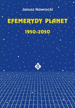 Efemerydy planet 1950-2050 - Janusz Nawrocki