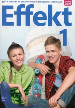 Effekt 1 Język niemiecki Ćwiczenia Liceum i technikum - Anna Kryczyńska-Pham
