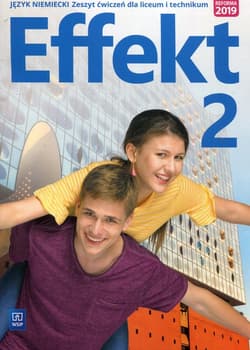 Effekt 2 Język niemiecki Ćwiczenia Liceum i technikum - Anna Kryczyńska-Pham