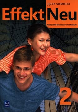 Effekt Neu 2 Podręcznik Szkoła ponadpodstawowa - Anna Kryczyńska-Pham