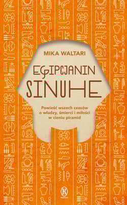 Egipcjanin Sinuhe - Waltari Mika