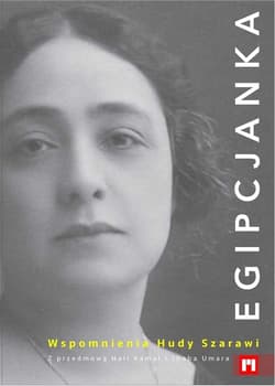 Egipcjanka Wspomnienia Hudy Szarawi