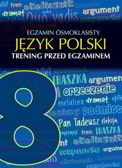 Egzamin ósmoklasisty język polski trening przed egzaminem - Chamczyk Robert