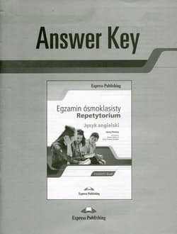 Egzamin ósmoklasisty Repetytorium Język angielski Answer Key - Dooley Jenny