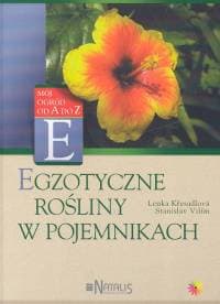 Egzotyczne rośliny w pojemnikach - Kresadlova Lenka, Vilim Stanislav