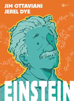 Einstein - ebook - Jim Ottaviani, Jerel Dye