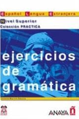 Ejercicios de gramatica nivel superior - Garcia Josefa