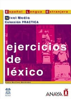 Ejercicios de lexico nivel medio - Menendez Pablo