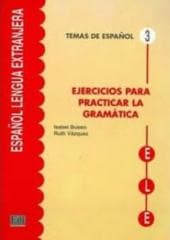 Ejercicios para practicar la gramatica Temas de... - Praca zbiorowa