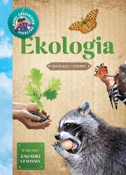 Ekologia. Młody Obserwator Przyrody - Hanna Będkowska