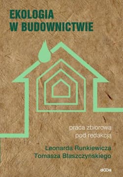 Ekologia w budownictwie - Praca zbiorowa