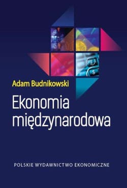 Ekonomia międzynarodowa - Adam Budnikowski