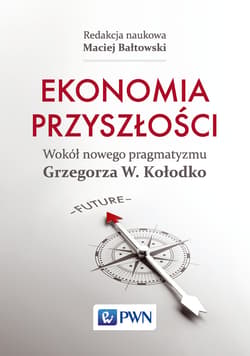 Ekonomia przyszłości - ebook - Bałtowski Maciej
