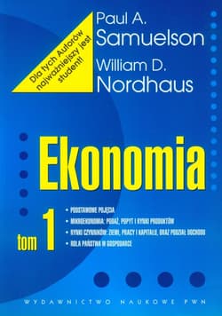 Ekonomia Tom 1 - Paul A.  Samuelson, William D.  Nordhaus