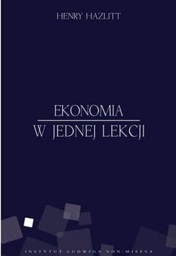 Ekonomia w jednej lekcji - Henry Hazlitt