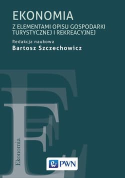 Ekonomia z elementami opisu gospodarki turystycznej i rekreacyjnej