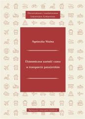 Ekonomiczna wartość czasu w transporcie.. - Agnieszka Ważna