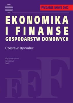 Ekonomika i finanse gospodarstw domowych - Czesław Bywalec