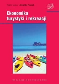 Ekonomika turystyki i rekreacji - Praca zbiorowa