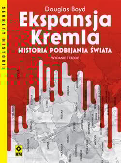 Ekspansja Kremla Wyd. III - Douglas Boyd