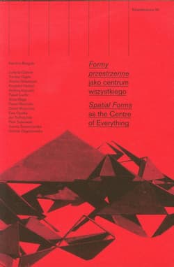 Ekspektatywa 7 Formy przestrzenne jako centrum wszystkiego - Karolina Breguła