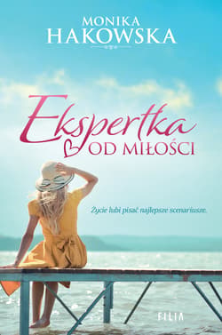 Ekspertka od miłości - Monika Hakowska