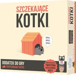 Eksplodujące Kotki: Szczekające Kotki (nowa edycja) Trzeci dodatek do Eksplodujących Kotków!
