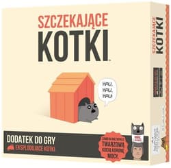 Eksplodujące Kotki: Szczekające Kotki (nowa edycja) Trzeci dodatek do Eksplodujących Kotków!