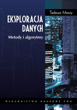 Eksploracja danych Metody i algorytmy
