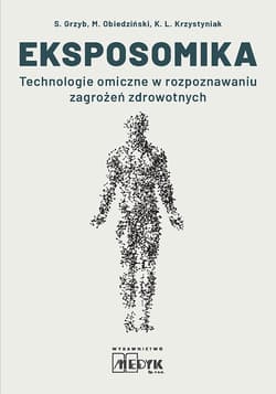 Eksposomika Technologie omiczne w rozpoznawaniu zagrożeń zdrowotnych - Dawid Kaczmarek