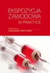 Ekspozycja zawodowa w praktyce - Dorota Kilańska,  Trzcińska Aneta