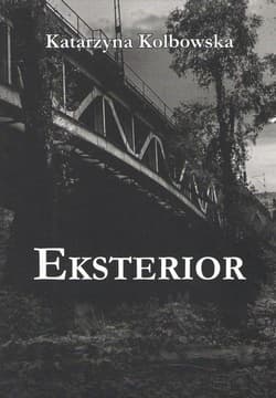 Eksterior - Katarzyna Kolbowska