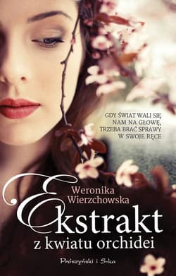 Ekstrakt z kwiatu orchidei - ebook - Weronika Wierzchowska