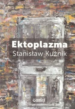 Ektoplazma - Stanisław Kuźnik