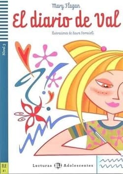 El diario de Val. Lekturka uproszczona dla... - Flagan Mary, Laura Ferraccioli, Raquel Garca Prie