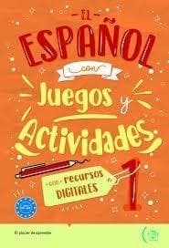 El espanol con juegos y actividades A1-A2 - Praca zbiorowa
