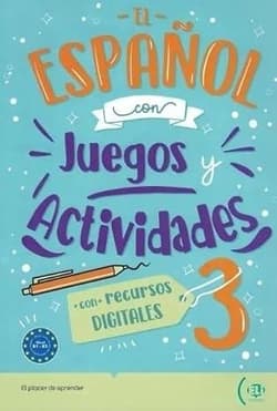 El espanol con juegos y actividades B1-B2 - VV.AA
