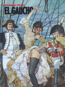 El Gaucho - Manara Milo, Hugo Pratt