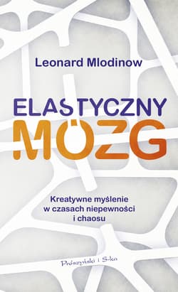 Elastyczny mózg - ebook - Leonard Mlodinow