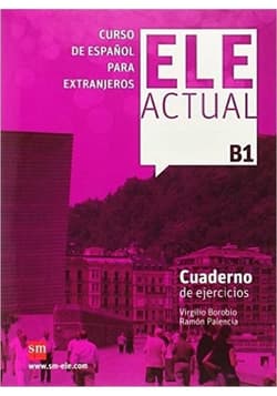 ELE Actual B1 ćwiczenia - Borobio Virgilio,  Palencia Ramon