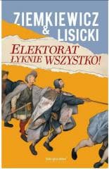 Elektorat łyknie wszystko - Paweł  Lisicki