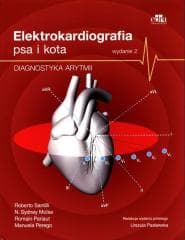 Elektrokardiografia psów i kotów Diagnostyka arytm - R. Santilli, N.S. Moise, R. Pariaut, M. Perego
