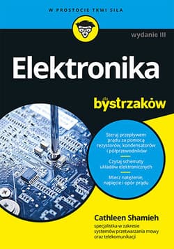Elektronika dla bystrzaków wyd. 2022 - Cathleen Shamieh
