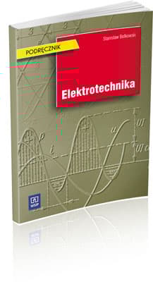 Elektrotechnika Podręcznik - Stanisław Bolkowski