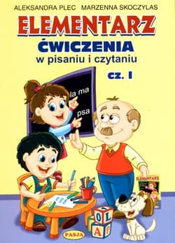 Elementarz ćwiczenia w pisaniu i czytaniu cz. 1 - Skoczylas Marzenna