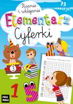Elementarz cyferki. Pisanie i wklejanie - Katarzyna Maćkowiak
